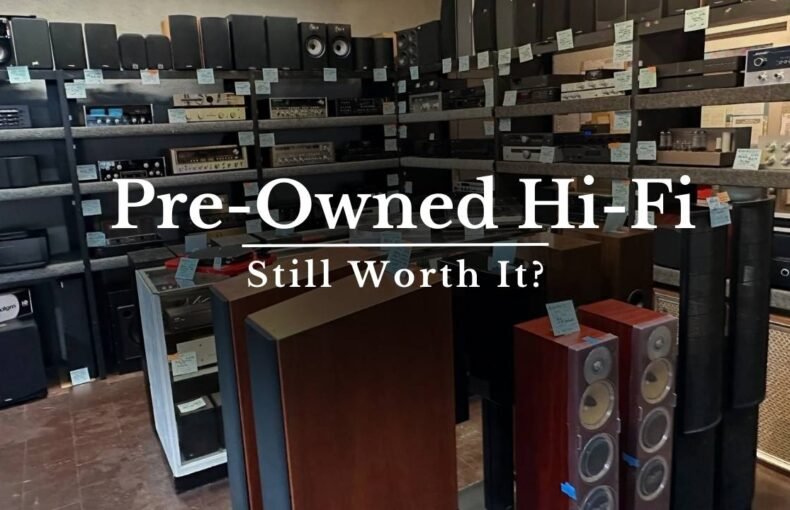 pre-owned hi-fi equipment