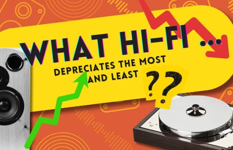 Hi-Fi depreciation pre-owned hifi