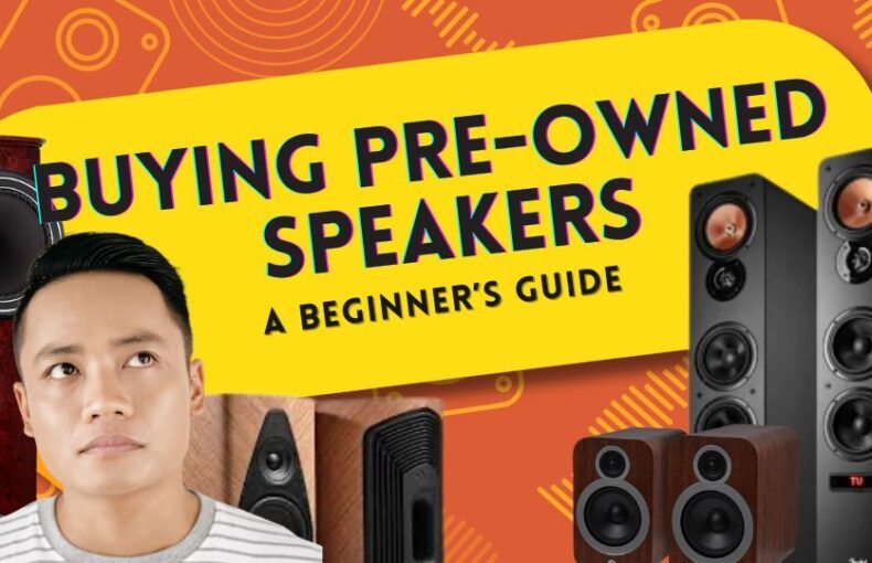 Buying Pre-owned speakers